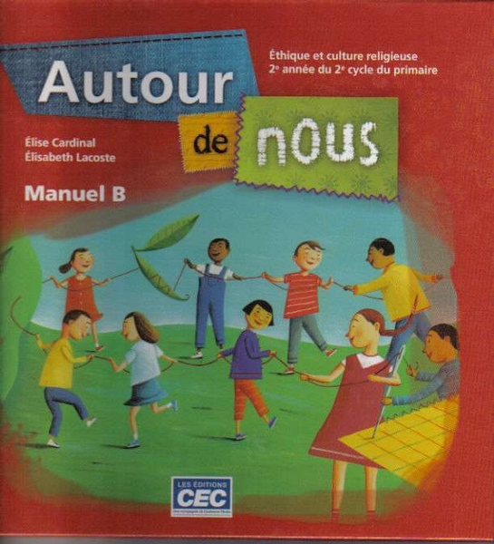 Commandez Autour De Nous, 2e Cycle, Manuel B | Service Scolaire SESCO