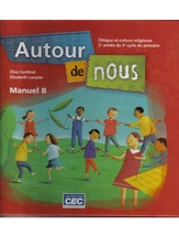 Autour de nous, 2e cycle, manuel B