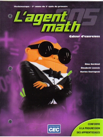 L'agent math 005, 1re année du 3e cycle, cahier d'exercices