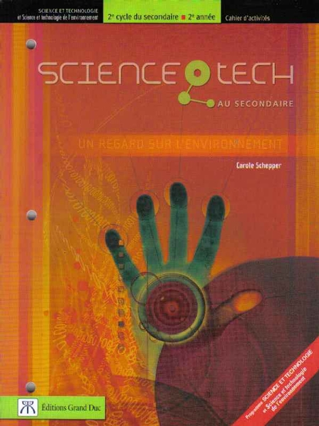 Commandez Science-tech au secondaire, un regard sur l'environnement, cahier d'ac. ST/STE 