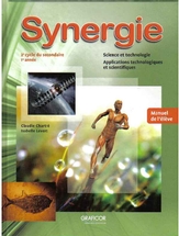 Synergie, 1re année du 2e cycle, manuel de l'élève (ST et ATS)