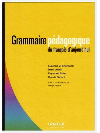 Grammaire pédagogique du français d'aujourd'hui