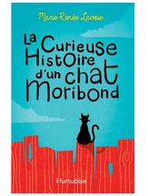 La curieuse histoire d'un chat moribond