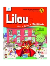 Lilou 2e année, cahier d'apprentissage A-B-C incluant carnet des savoirs