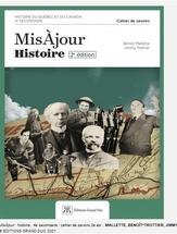 MisÀjour histoire, cahier de savoirs, 4e secondaire, 2e édition