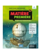 Matière première, 2e sec., cahier d'app.(3e éd) code gram +exercices interactifs