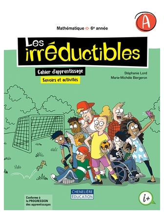 Commandez Les Irréductibles,6e, Cahier A&B+aide-mémoire+recueil+act ...