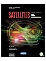 Satellites 2e secondaire,cahier d'apprentissage, version papier et numérique