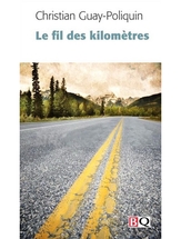 Le fil des kilomètres