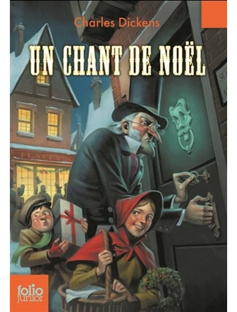 Un chant de noël en prose : une histoire de fantômes pour Noël