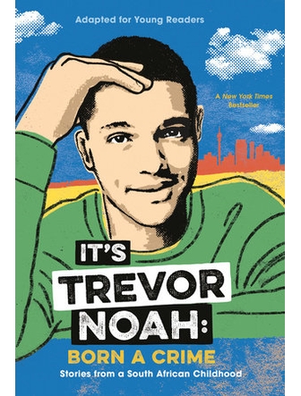 It's Trevor Noah : Born a Crime