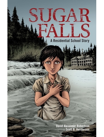 Sugar Falls: A Residential School Story