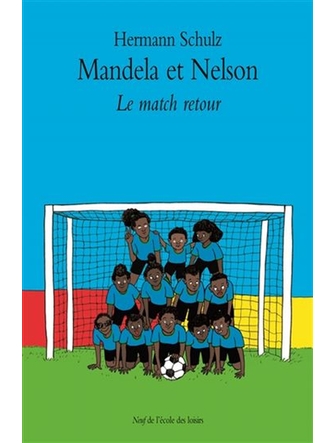 Mandela et Nelson, le match retour